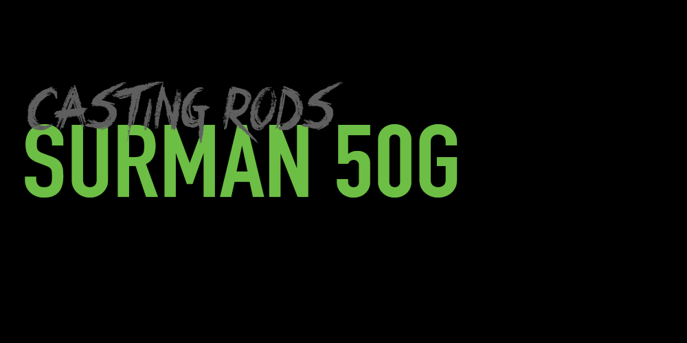 Surman 50G Casting Rods